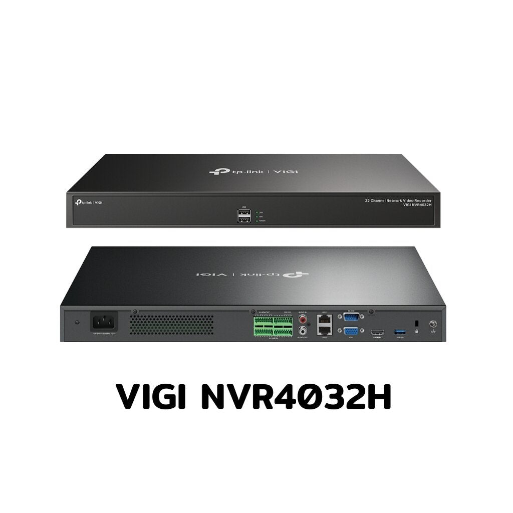 TP-LINK VIGI NVR4032H 32 Channel Network Video Recorder เครื่องบันทึกวิดิโอ 32 ช่อง