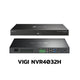 TP-LINK VIGI NVR4032H 32 Channel Network Video Recorder เครื่องบันทึกวิดิโอ 32 ช่อง
