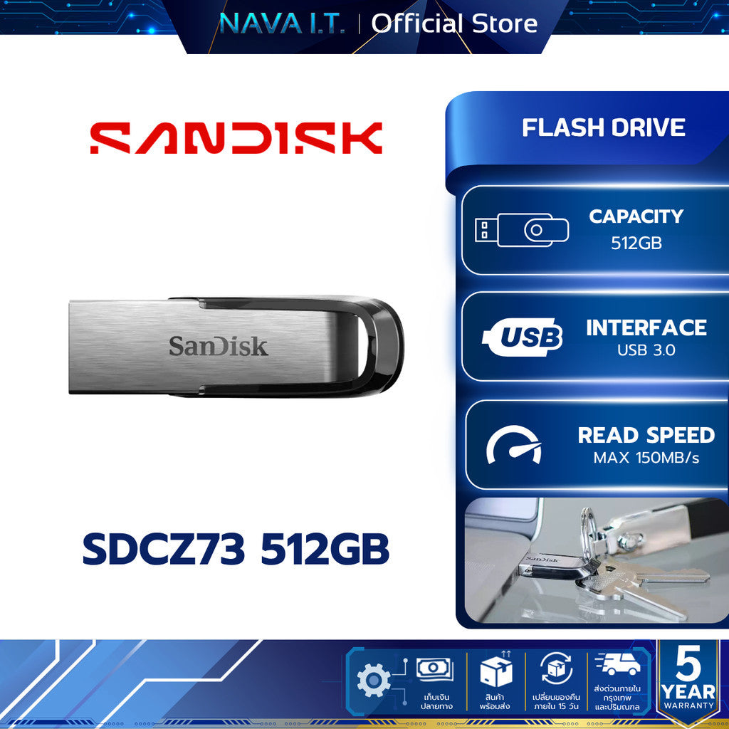 SANDISK FLASH DRIVE (แฟลชไดร์ฟ) ULTRA FLAIR 512GB USB 3.0 SDCZ73 Warranty 5 Years
